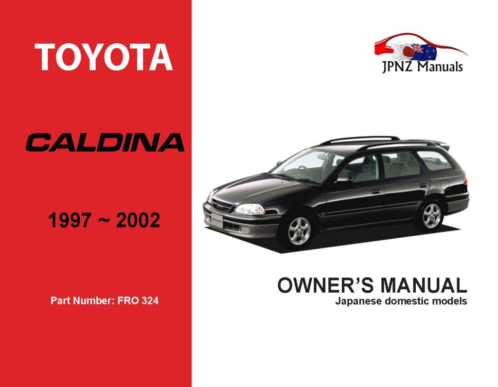 Picture of: Toyota – Caldina Owner’s User Manual In English   –