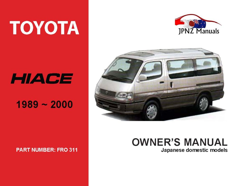 Picture of: Toyota – Hiace Owners User Manual In English   –