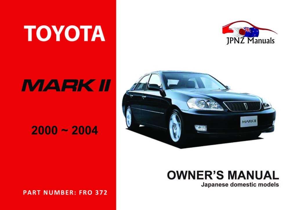 Picture of: Toyota – Mark II Car Owners User Manual In English   –