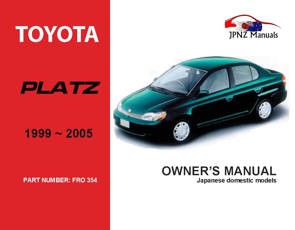 Picture of: Toyota – Platz Owner’s User Manual In English   –