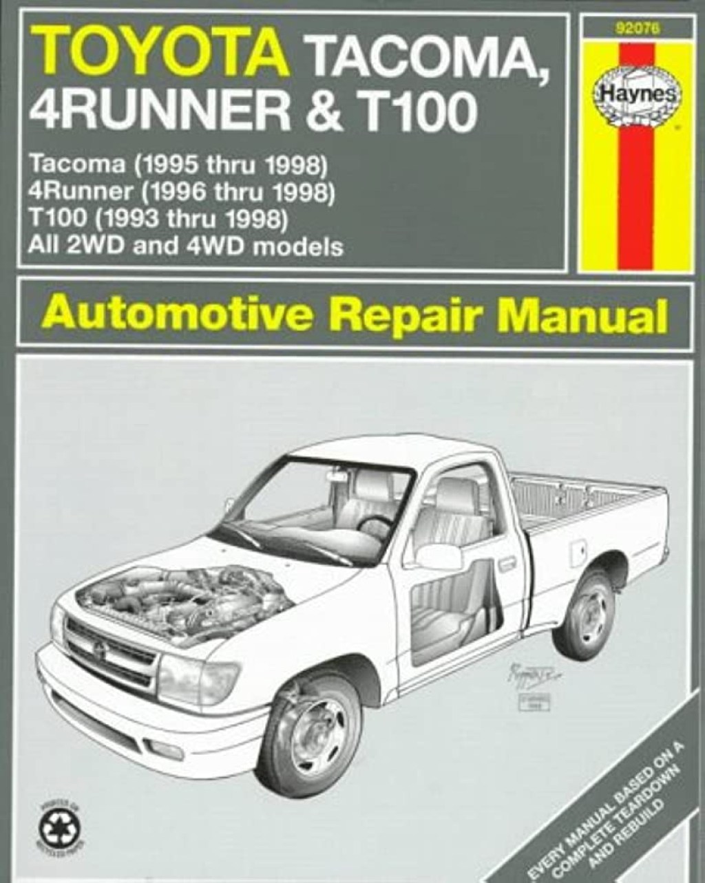 Picture of: Toyota Tacoma, Runner & T Automotive Repair Manual: Models Covered Wd  and Wd Toyota Tacoma ( Thru ), Runner ( Thru ) and T